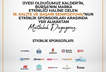 19. Kalite ve Başarı Sempozyumu Sponsorları Arasında Olmaktan Mutluluk Duyuyoruz