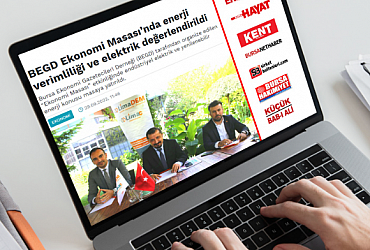 Basın Yansımaları:BEGD Ekonomi Masası'nda Enerji Verimliliği ve Elektrik