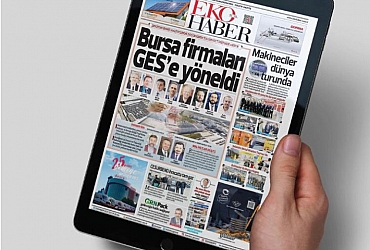 Basın Yansımaları: Bursa Firmaları GES'e Yöneldi