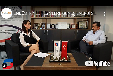 Youtube Kanalı:  “Endüstriyel Tesislerde Güneş Enerji Sisteminin Önemi”
